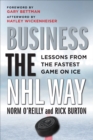 Business the NHL Way : Lessons from the Fastest Game on Ice - Book