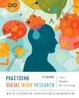 Practising Social Work Research : Case Studies for Learning, Second Edition - eBook