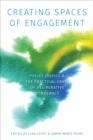Creating Spaces of Engagement : Policy Justice and the Practical Craft of Deliberative Democracy - eBook