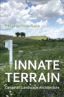 Innate Terrain : Canadian Landscape Architecture - Book
