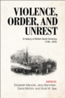 Violence, Order, and Unrest : A History of British North America, 1749-1876 - eBook