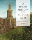 A Short History of the Middle Ages, Sixth Edition - eBook