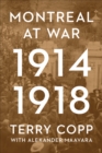 Montreal at War, 1914-1918 - eBook