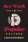 Sex Work in Popular Culture - Book