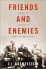 Friends and Enemies : Essays in Canada's Foreign Relations - eBook