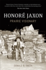 Honore Jaxon : Prairie Visionary - eBook