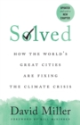 Solved : How the World's Great Cities Are Fixing the Climate Crisis - eBook