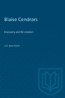 Blaise Cendrars : Discovery and Re-creation - eBook