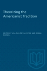 Theorizing the Americanist Tradition - eBook