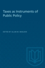 Taxes as Instruments of Public Policy - eBook
