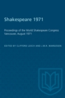Shakespeare 1971 : Proceedings of the World Shakespeare Congress Vancouver, August 1971 - Book