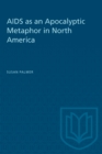 Aids as an Apocalyptic Metaphor in North America - eBook