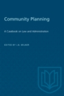 Community Planning : A Casebook on Law and Administration - eBook