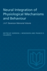 Neural Integration of Physiological Mechanisms and Behaviour : J.A.F. Stevenson Memorial Volume - Book