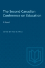 The Second Canadian Conference on Education : A Report - eBook
