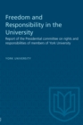 Freedom and Responsibility in the University : Report of the Presidential committee on rights and responsibilities of members of York University - eBook