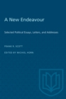 A New Endeavour : Selected Political Essays, Letters, and Addresses - eBook