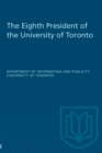 The Eighth President of the University of Toronto - eBook
