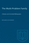The Multi-Problem Family : A Review and Annotated Bibliography - eBook