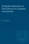 Graduate Education in the Sciences in Canadian Universities - eBook