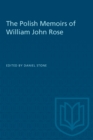 The Polish Memoirs of William John Rose - Book