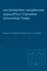 Les Universites canadiennes aujourd'hui / Canadian Universities Today - Book