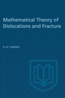 Mathematical Theory of Dislocations and Fracture - eBook