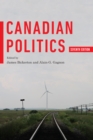 Canadian Politics, Seventh Edition - Book