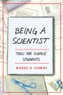 Being a Scientist : Tools for Science Students - Book