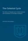 The Celestial Cycle : The Theme of Paradise Lost in World Literature with Translations of the Major Analogues - eBook