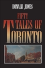 Fifty Tales of Toronto - eBook