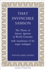 That Invincible Samson : The Theme of Samson Agonistes in World Literature - eBook