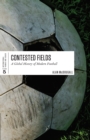 Contested Fields : A Global History of Modern Football - Book