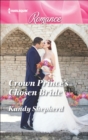 Crown Prince's Chosen Bride - eBook