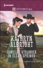 Familiar Stranger in Clear Springs - eBook