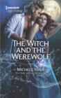 The Witch and the Werewolf - eBook