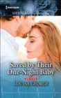 Saved by Their One-Night Baby - eBook