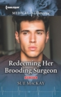 Redeeming Her Brooding Surgeon - eBook