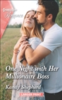 One Night with Her Millionaire Boss - eBook