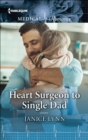 Heart Surgeon to Single Dad - eBook