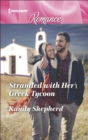 Stranded with Her Greek Tycoon - eBook
