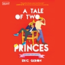 A Tale of Two Princes - eAudiobook