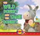 The Wild Donkey and the Tame Donkey - eBook