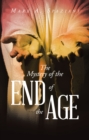 The Mystery of the End of the Age - eBook
