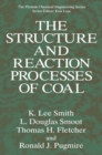 The Structure and Reaction Processes of Coal - eBook