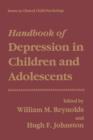 Handbook of Depression in Children and Adolescents - Book