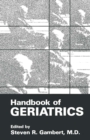 Handbook of Geriatrics - eBook