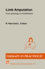 Limb Amputation : From aetiology to rehabilitation - eBook