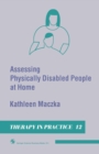 Assessing Physically Disabled People At Home - eBook