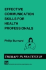 Effective Communication Skills for Health Professionals - eBook